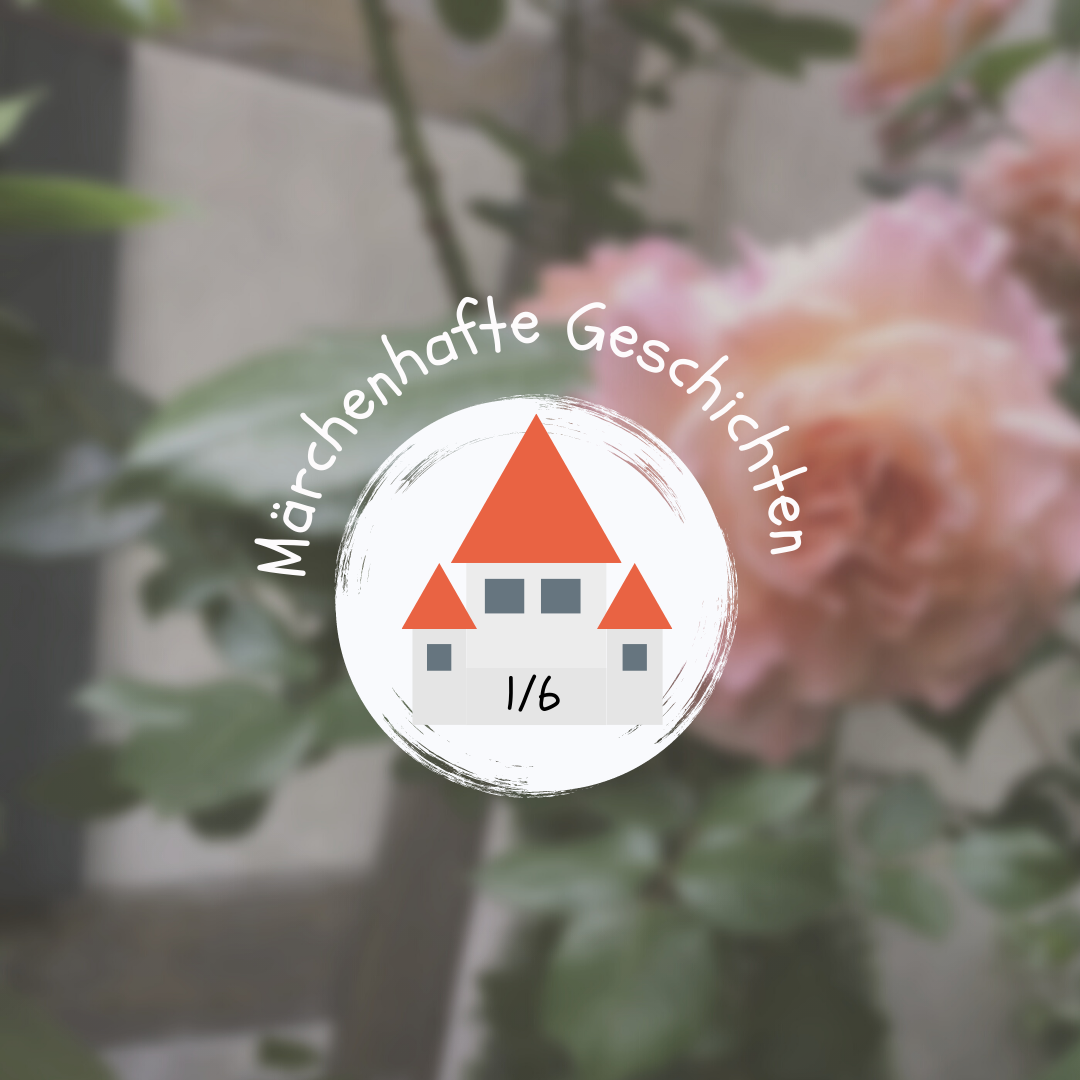 Märchenhafte Geschichten 1/6